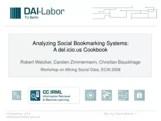 Analyzing Social Bookmarking Systems: A del.icio Cookbook