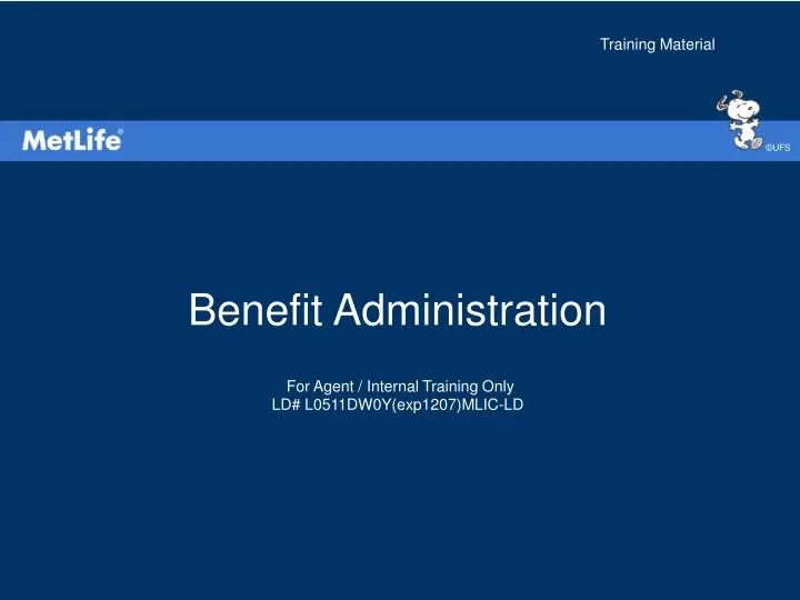 benefit administration for agent internal training only ld l0511dw0y exp1207 mlic ld