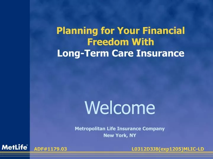 planning for your financial freedom with long term care insurance
