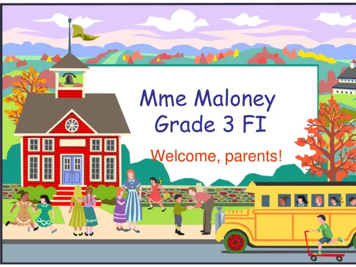 mme maloney grade 3 fi