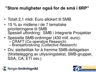 store muligheter ogs for de sm i 6rp