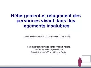 h bergement et relogement des personnes vivant dans des logements insalubres