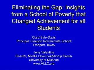 Eliminating the Gap: Insights from a School of Poverty that Changed Achievement for all Students