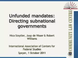 Unfunded mandates: Directing subnational governments