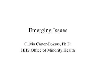Emerging Issues