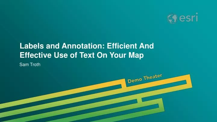 labels and annotation efficient and effective use of text on your map