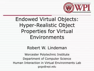 Endowed Virtual Objects: Hyper-Realistic Object Properties for Virtual Environments