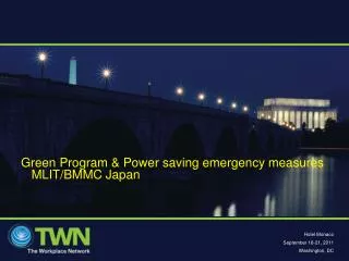 Green Program &amp; Power saving emergency measures MLIT/BMMC Japan