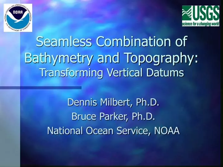 seamless combination of bathymetry and topography transforming vertical datums