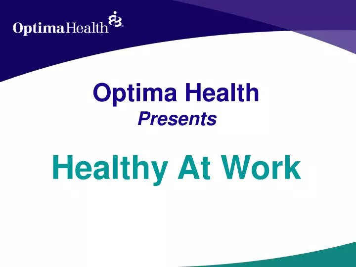 optima health presents healthy at work