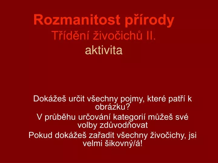 rozmanitost p rody t d n ivo ich ii aktivita