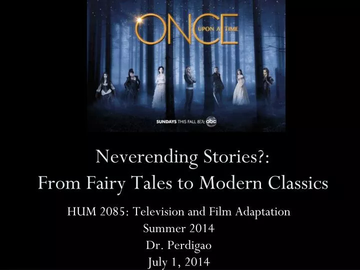 neverending stories from fairy tales to modern classics