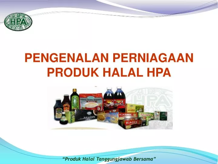 pengenalan perniagaan produk halal hpa