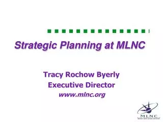 Strategic Planning at MLNC