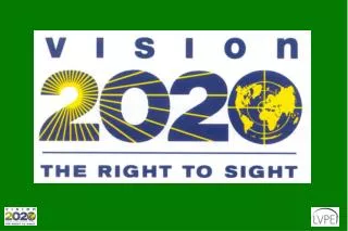 What is VISION 2020?