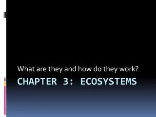 Chapter 3: Ecosystems