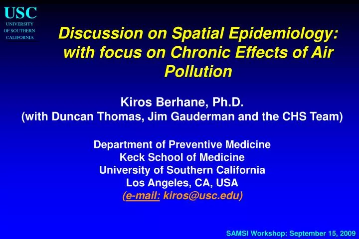 discussion on spatial epidemiology with focus on chronic effects of air pollution