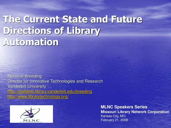 the current state and future directions of library automation