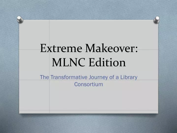 extreme makeover mlnc edition