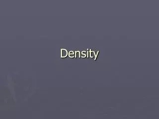 Density