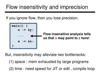 Flow insensitivity and imprecision