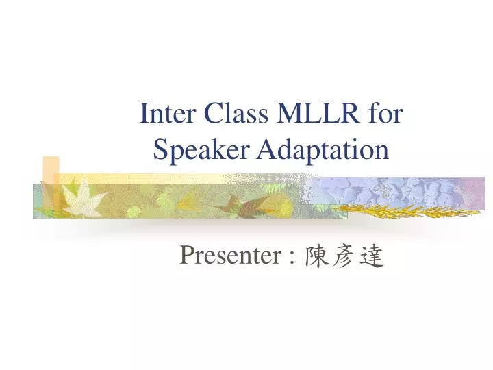 inter class mllr for speaker adaptation