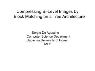 Compressing Bi-Level Images by Block Matching on a Tree Architecture