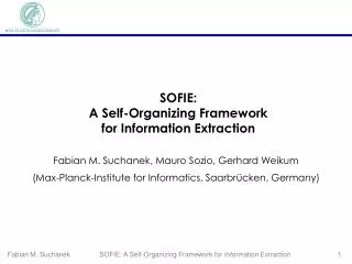 SOFIE: A Self-Organizing Framework for Information Extraction