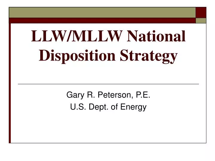 llw mllw national disposition strategy