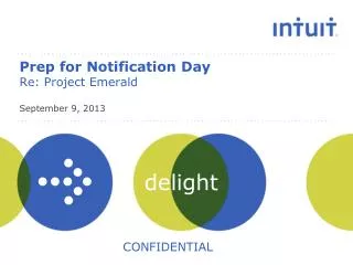 Prep for Notification Day Re: Project Emerald