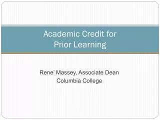 Academic Credit for Prior Learning