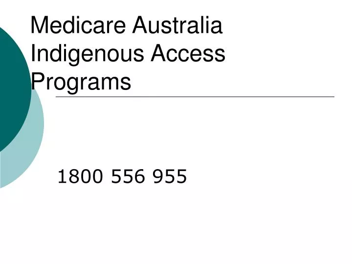 medicare australia indigenous access programs
