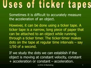 Sometimes it is difficult to accurately measure the acceleration of an object.