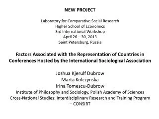 NEW PROJECT Laboratory for Comparative Social Research Higher School of Economics