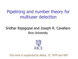 Pipelining and number theory for multiuser detection
