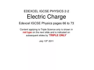 EDEXCEL IGCSE PHYSICS 2-2 Electric Charge