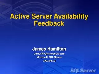 Active Server Availability Feedback