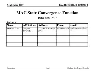MAC State Convergence Function