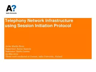 Telephony Network Infrastructure using Session Initiation Protocol