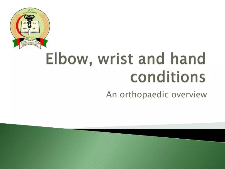elbow wrist and hand conditions