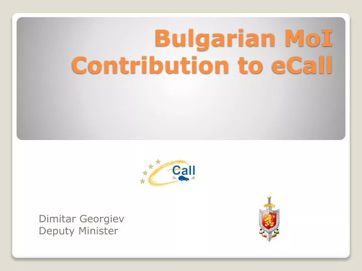 bulgarian moi contribution to ecall