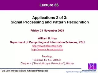 Friday, 21 November 2003 William H. Hsu Department of Computing and Information Sciences, KSU