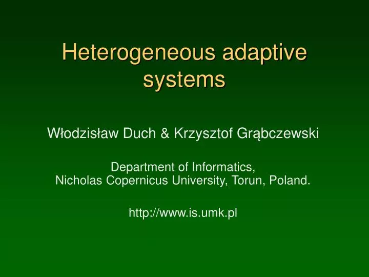 heterogeneous adaptive systems