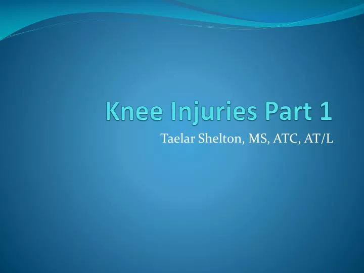 knee injuries part 1