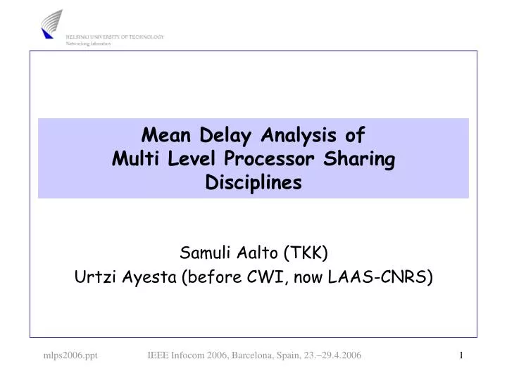 mean delay analysis of multi level processor sharing disciplines
