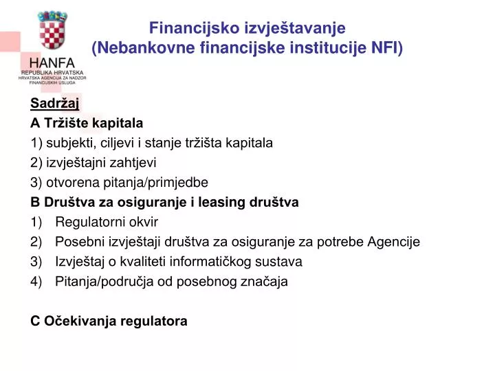 financijsko izvje tavanje nebankovne financijske institucije nfi