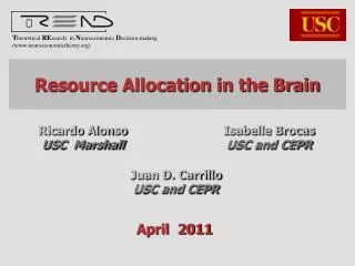 Resource Allocation in the Brain