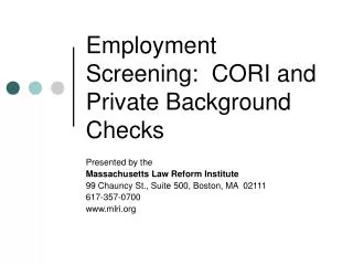 Employment Screening: CORI and Private Background Checks