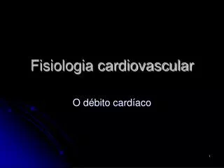 fisiologia cardiovascular