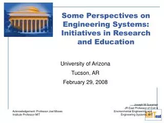 Some Perspectives on Engineering Systems: Initiatives in Research and Education